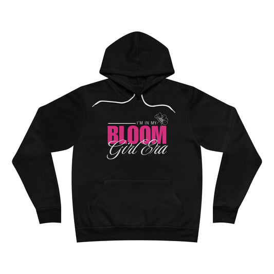 In My Bloom Girl Era Hoodie