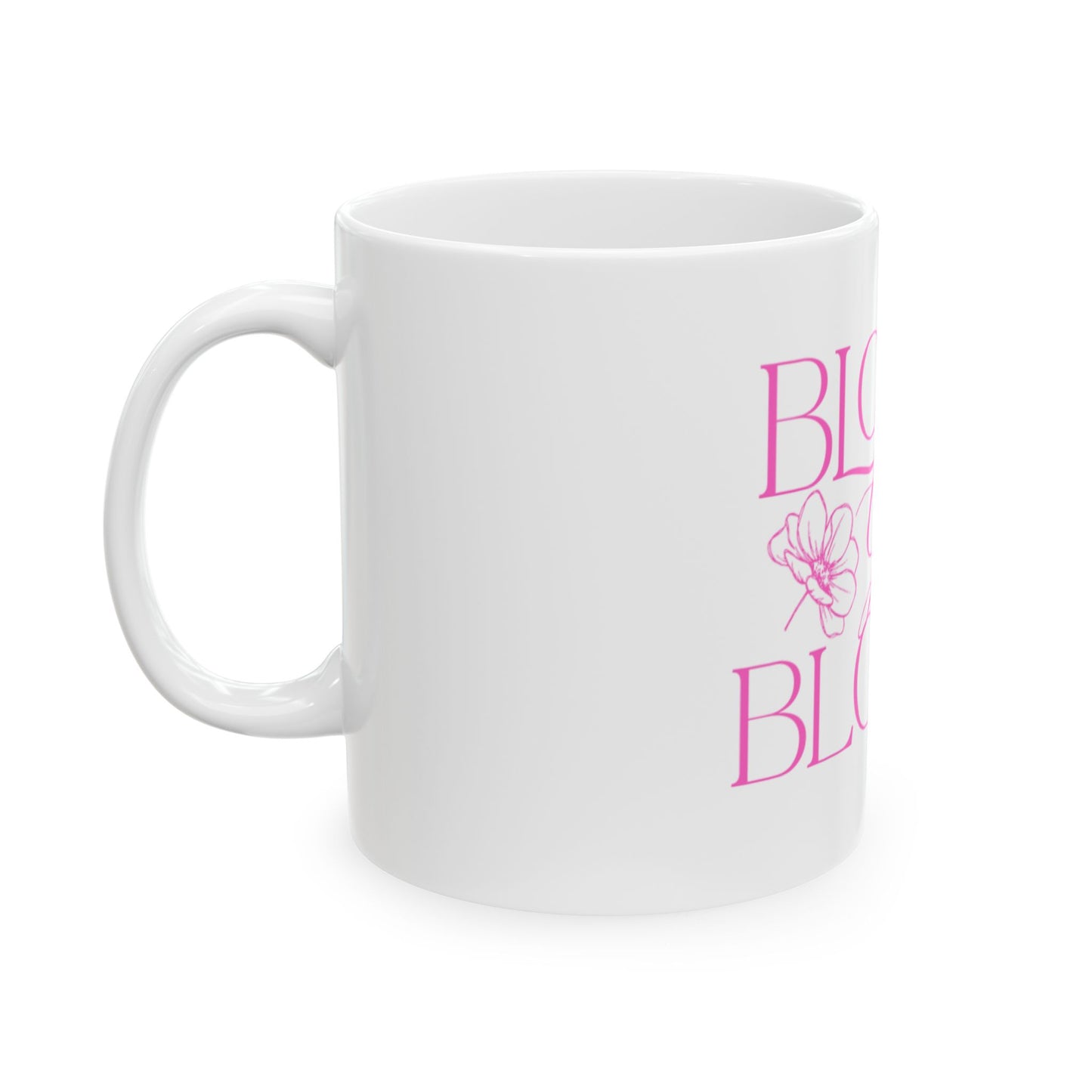 Signature Logo Ceramic Mug – 11 oz & 15 oz | “BLOOM Girl Era” Drinkware
