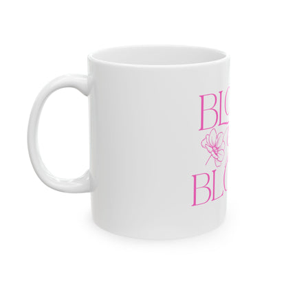 Signature Logo Ceramic Mug – 11 oz & 15 oz | “BLOOM Girl Era” Drinkware